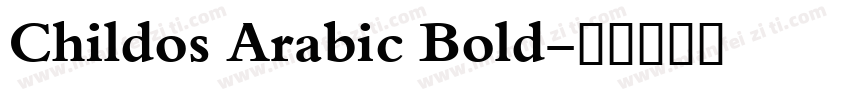 Childos Arabic Bold字体转换